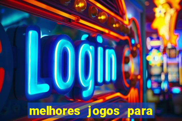 melhores jogos para o tablet